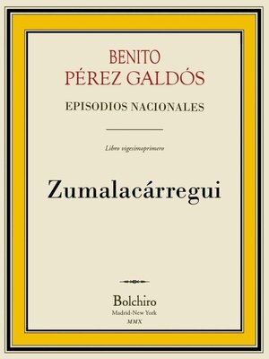cover image of Zumalacárregui (Episodios Nacionales, 3ª Serie--I novela)